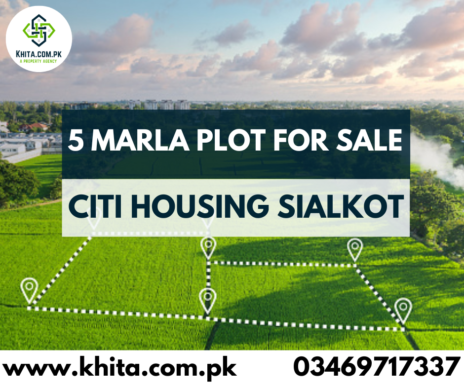 5 Marla Plot For Sale In Citi housing Sialkot