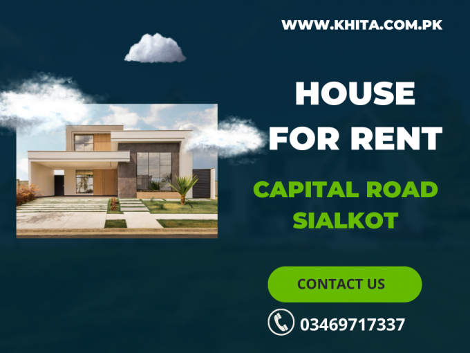 House For Rent Sialkot Capital Road